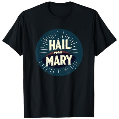 Awesome Hail Mary Moment mit coolem Fußball T-Shirt
