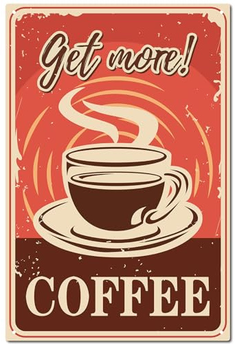 CREATCABIN Coffee Cup Tin Sign Vintage Metal Sign Poster Retro Painting Plaque Iron Wall Decor Art Mural Hanging for Café Kitchen Wall Home Bar 12 x 8 Inch-Get more! COFFEE