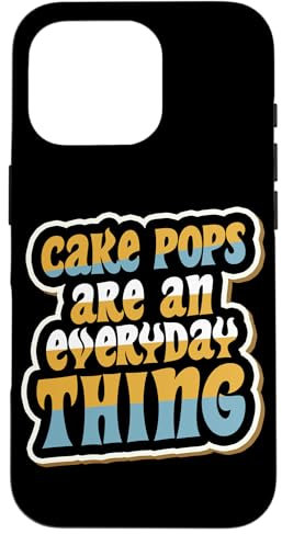 Les cake pops sont une chose quotidienne Coque pour iPhone 16 Pro