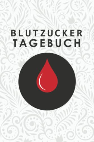 Blutzucker Tagebuch: Diabetiker Notizbuch mit vorgedruckten Seiten zum Ausfüllen - Protokoll für den Blutzucker vor und nach Mahlzeiten - Platz für 2 Jahre