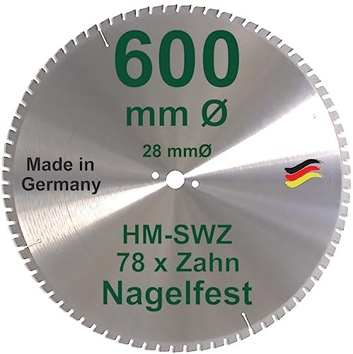 HM Kreissägeblatt SWZ 600 x 28 mm Z= 78 SUPER nagelfest Sägeblatt 600mm Bauholz Naturholz Brennholz Hartholz Schalholz Faserplatten Leimholz Sägen mit Wippsäge Tischkreissäge Kreissäge Brennholzsäge