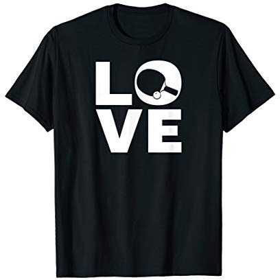 Love Tischtennis - Geschenk für Tischtennisspieler T-Shirt