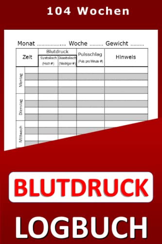 Blutdruck Logbuch: 2 Jahre oder 104 Wochen Blutdruckaufzeichnung und -überwachung | Tägliche Blutdruckaufzeichnung zu Hause | 110 Seiten (15,24 × 22,86 cm)