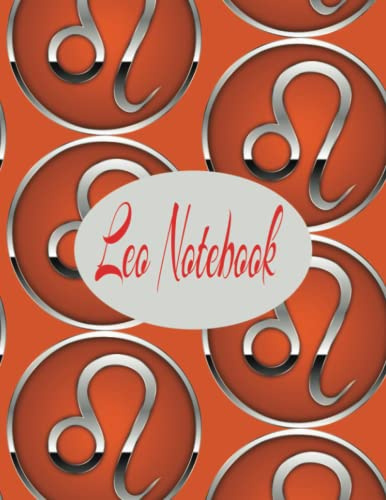 Leo Notebook: A 101 College Ruled Page Notebook For Leo Zodiac Sign. Suitable For Creative Writing, Journaling And Note Taking