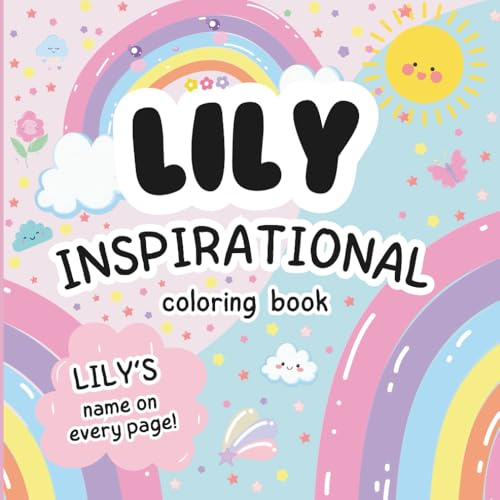 Lily Inspirational Coloring Book: Personalized Just for Lily – Lily's Name Appears on Every Coloring Page