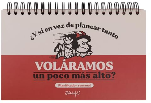 Mr. Wonderful Planificateur hebdomadaire Mafalda – Et si au lieu de planifier autant de choses nous volions un peu plus haut ?