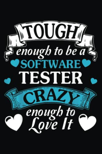 Software Tester Tough Quote typo Gift Cool N-Book: Journal notebook
