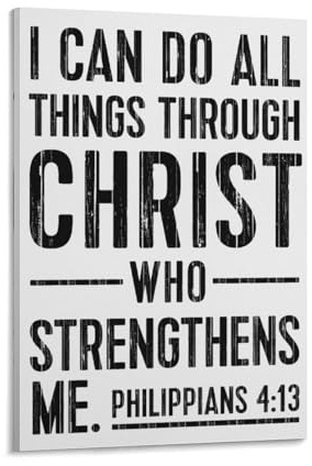 Philippians 413 Wandkunstdruck oder Leinwand, Bibelvers Zitat I Can Do All Things Through Christ Dekor, christliches Ermutigungsgeschenk für Frauen, Vintage-Wanddekoration, berühmte Ölgemälde für