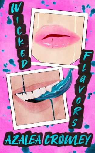 Wicked Flavors: A Horror Romance