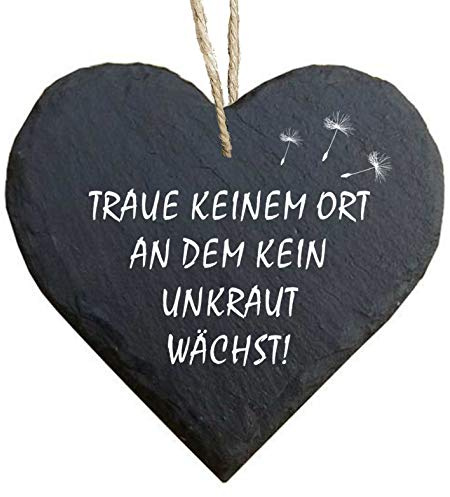 Homeyourself Herz Schieferherz Schiefer Schieferschild 10 x 10 cm Traue keinem Ort an dem kein Unkraut wächst schwarz Dekoschild Wandschild Schild Stein Garten Gartenschild