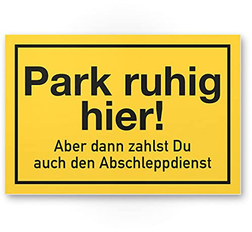 Komma Security Park hier - Parken Verboten Schild Lustig 30 x 20 cm Parkverbotsschild Privatparkplatz - Verbotsschild Hinweisschild Parkplatz freihalten - Parkverbot Schild Warnhinweis