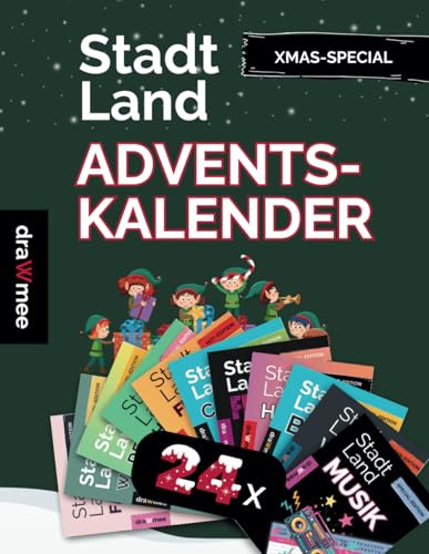 Stadt Land Adventskalender: 24x Quizspaß für die ganze Familie von 10-99 Jahren: Jeden Tag eine andere Spielvariante auf Din-A4 (Seiten zum Ausschneiden)