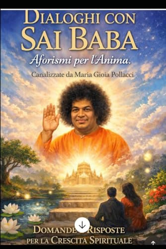 Insegnamenti, Pensieri e Aforismi di Sai Baba