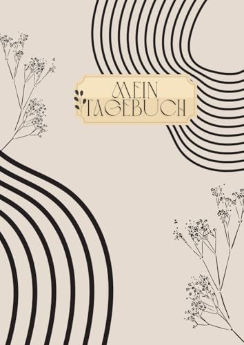 Ästhetisches Tagebuch DIN A4 – Beige Schwarzes Journal mit 130 Seiten & Ausmalbildern | für Erwachsene & Kinder: Perfekt zum Schreiben, Zeichnen, ... & Malbuch für Selfcare und Kreativität