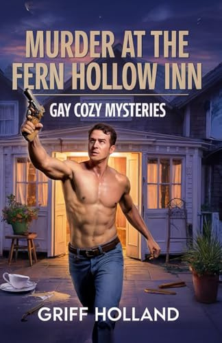 Murder at the Fern Hollow Inn: Gay Cozy Mysteries