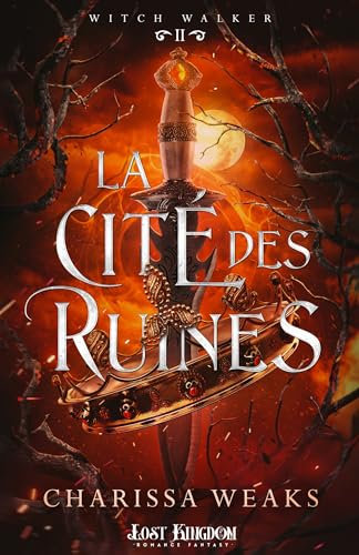 La cité des ruines: Witch Walker, T2