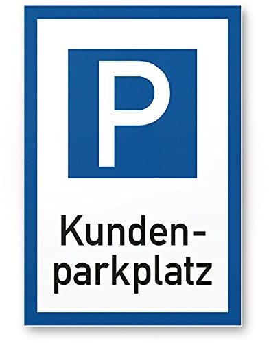 Komma Security Parkplatz Kunden Schild - Kundenparkplatz 20 x 30 cm Hinweisschild Privatparkplatz - nur Kunden Parkplatzschild Reserviert - Parkplatz freihalten Stellplatz Kunden