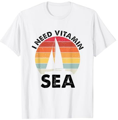 I Need Vitamin Sea Segeln Geschenk Segler Sprüche Meer T-Shirt