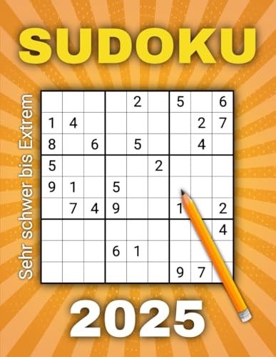 Sudoku 2025: 365 extrem schwere Sudokus für Erwachsene und Senioren