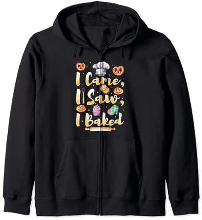 Humorous I Came, I Saw Slogan for Veteran Pastries Baker Zip Hoodie