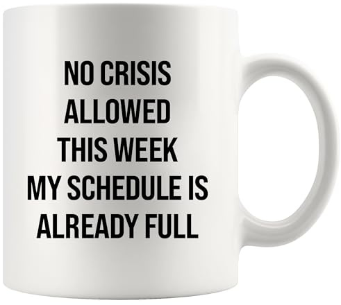 Panvola No Crisis Allowed This Week Funny Coworker Gifts Officemates Office Gifts Humor Joke Teammate Boss Manager Supervisor Nurse Teacher Employees Boss Day Novelty Drinkware Ceramic Mug 11 oz White | Retirement Gift Office Gifts Ceramic Mug Novelty Drinkware