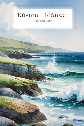 Küsten - Klänge: Notizbuch A5 dotted | 104 Seiten | Softcover | Für Ideen, Gedanken, Projekte & Skizzen