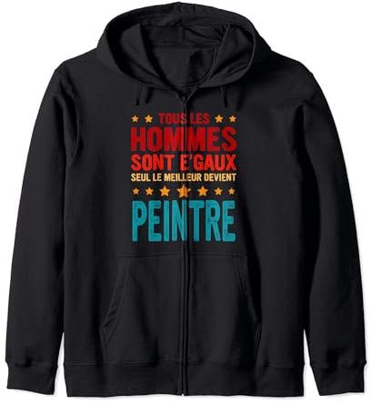 Cadeau Drole Homme Pour un Peintre Tenue de Peintre Sweat à Capuche