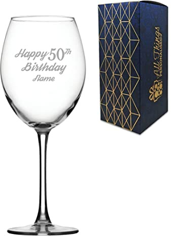 Personalised Engraved Enoteca Wine Glass Happy 50th Birthday Modern Design Gift Boxed,19oz/561ml Large Wine Glass, Customise with Any Name, Engraved in The UK