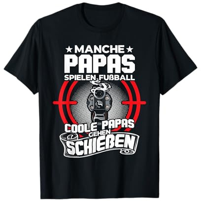 Coole Papas Sportschießen Schützenfest Sportschütze T-Shirt