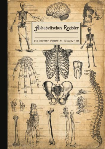 Alphabetisches Register: Großformat Notizbuch A4 (21x29,7cm) 160 linierte Seiten indexiert von A bis Z. Schöne Vintage Abdeckung der antiken Anatomie, Geschenkidee Thema Medizin & menschlichen Körper