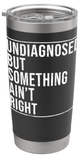 Sin diagnosticar, pero algo no está bien, dicho divertido Vaso térmico de acero inoxidable de doble pared