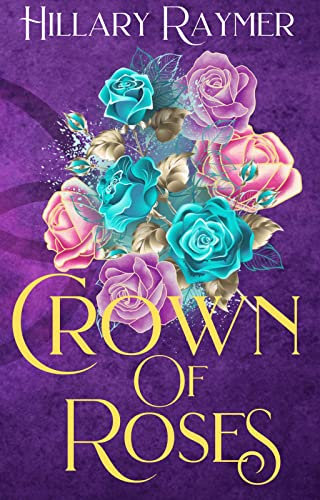 Crown of Roses (The Faeven Saga Book 1) (English Edition)