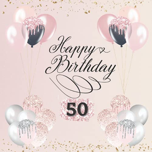 50. Geburtstag Frauen Gästebuch - Happy Birthday 50 Frau: Gästebuch zum 50. Geburtstag. Geburtstagsgeschenk für Frauen. Buch für Glückwünsche und Fotos der Gäste. Erinnerungsbuch zum ausfüllen.