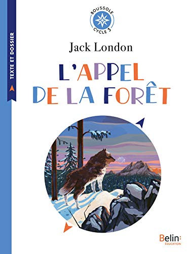 L’appel de la forêt: Boussole Cycle 3