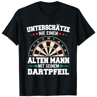Dart Unterschätze nie einen Alten Mann mit seinem Dartpfeil T-Shirt