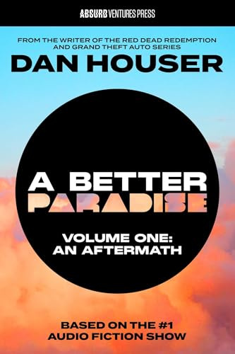 A BETTER PARADISE: Volume One (An Aftermath) (Adapted): 1