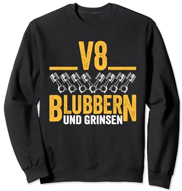 V8 Blubbern und grinsen - Schrauber Kfz Mechaniker Tuner Sweatshirt