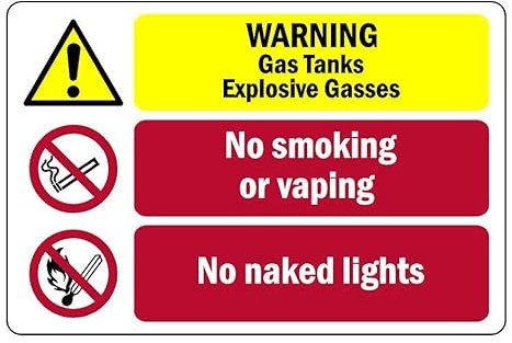 Warning Gas tanks explosive gasses no smoking or vaping no naked lights Safety sign - 1mm flexible Plastic (300mm x 200mm)