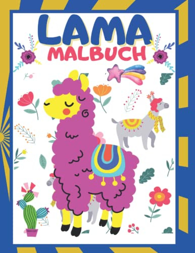 Lama Malbuch: Eine niedliche, lustige und große Lama-Malvorlage für Lama- und Alpaka-Liebhaber. Perfekt für Kleinkinder, Kinder, Jugendlicherund ... Entspannungsbuch mit über 50 großen Seiten