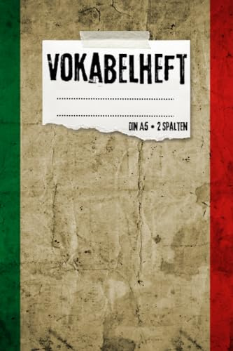 Vokabelheft A5 Italienisch: Ein übersichtliches 2-Spalten Vokabelheft mit Erfolgstracker und über 15 bebilderten Lernseiten für deinen Grundwortschatz (108 Seiten/DINA5/liniert)