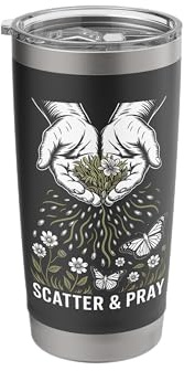 Scatter & Pray Wildflower Seed Bombing Garden Design for Stainless Steel Insulated Tumbler