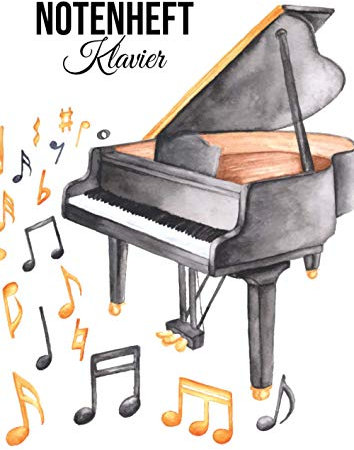 Notenheft Klavier: DIN A4 - 100 Seiten - Blanko Notenblock - Anfänger und Fortgeschrittene - Große Lineatur - Musik Schreibheft - Leere Notensysteme