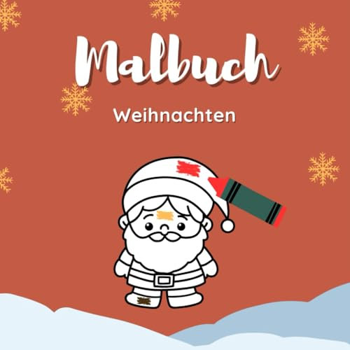 Malbuch Weihnachten: Für Kinder ab 2 Jahren