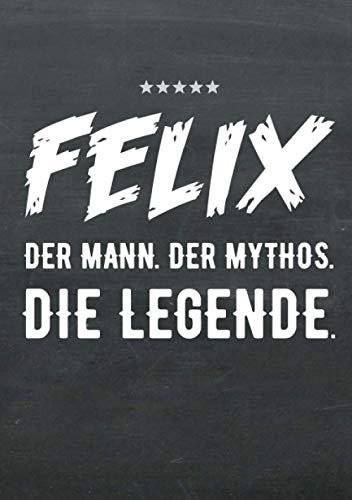 Buch-Kalender 2021 im Format A5 - Felix, der Name, das Geschenk - Felix, der Mann, der Mythos, die Legende: Kalenderbuch, Terminplaner und ... alle mit dem Namen Felix, 1 Woche = 2 Seiten