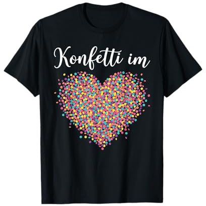 Konfetti im Herzen Fasching Karneval Konfetti Kostüm T-Shirt