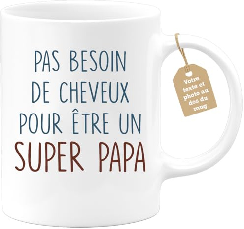Café-Croissant - Mug Personnalisable Texte Photo Humour Annonce Pas Besoin De Cheveux Pour Être Un Super Papa - Cadeau Noël Original Futur Papa Tasse Fête Des Pères Anniversaire Annonce Naissance - Bl