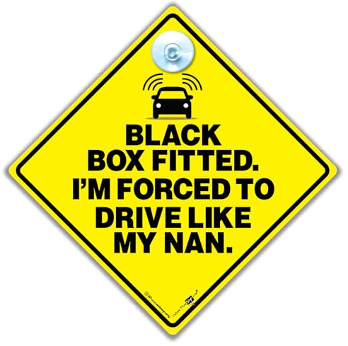 Black Box Fitted I'm Forced to Drive Like My Nan Car Sign, Black Box Car Sticker Sign 14 x 14 cm