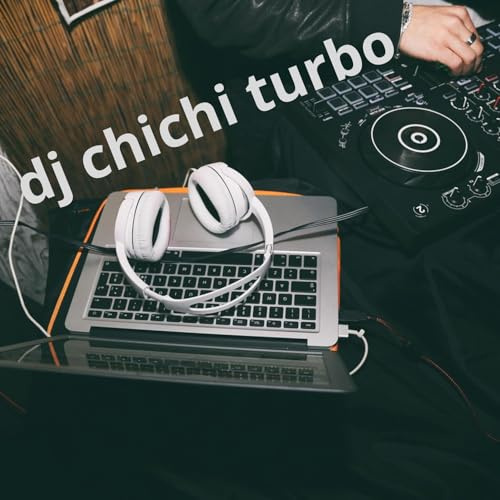 Dj Chici Turbo