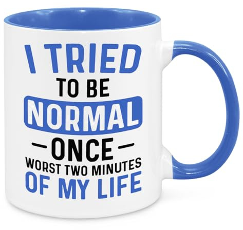 Cherish Charlie Designs I Tried to Be Normal Mug - Funny Novelty Gift Silly Present Mugs for Women Birthday Christmas for Mum Dad Friend Sister for Men Colleague Secret Santa Work Quotes (Blue)