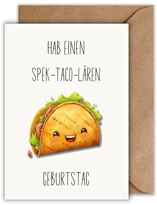 WBdesignz Lustige Geburtstagskarte mit Taco-Wortspiel – Spektakuläre Sprüchekarte für Männer, Frauen, Freunde – Witzige Grußkarte mit süßem Taco-Motiv – DIN A6 inkl. Umschlag